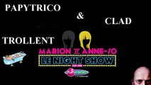 Quand PapyTrico et Clad trollent...le Night Show - FUN RADIO