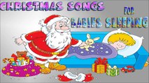 RELAXING CHRISTMAS SONGS - Beautiful Christmas Music for Babies Sleeping