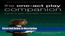PDF The One-Act Play Companion: A Guide to Plays, Playwrights and Performance kindle Online free