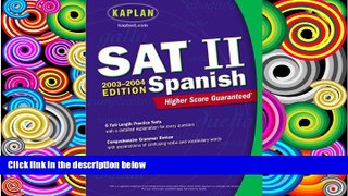 Pre Order Kaplan SAT II: Spanish 2003-2004 (Kaplan SAT Subject Tests: Spanish) Kaplan On CD