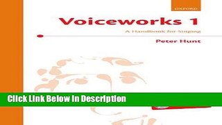 PDF Voiceworks: A Handbook for Singing (Bk. 1) kindle Online free