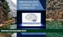 Buy Chris Bernat Individualized Learning with Technology: Meeting the Needs of High School