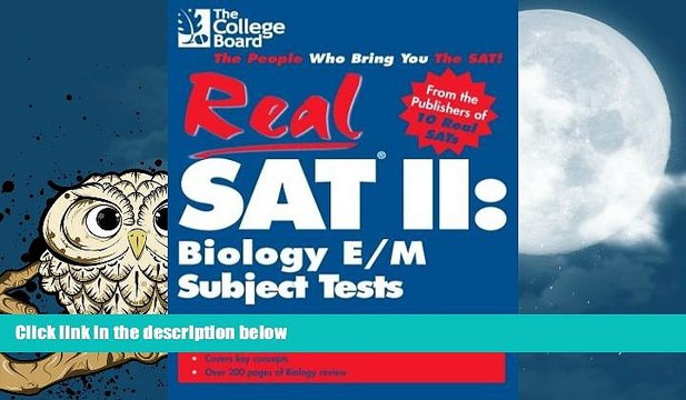 Best Price Real SAT II: Biology E/M Subject Tests College Board PDF