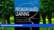 Buy NOW  Problem-based Learning: A Research Perspective on Learning Interactions Dorothy H.