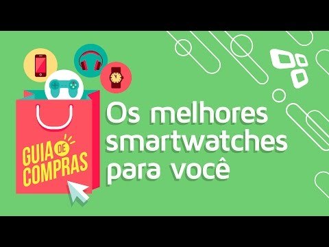 Guia de compras 2016: Os melhores smartwatches para você comprar no Brasil