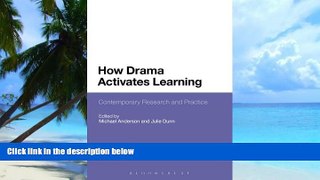 PDF  How Drama Activates Learning: Contemporary Research and Practice   Full Book
