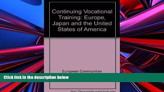 Pre Order Continuing Vocational Training: Europe, Japan and the United States of America European