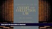 Hardcover Complete Guide to Credit and Collection Law, 2011-2012 Edition (Complete Guide to