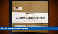 Read Book Bar Secrets: California Civil Procedure: Substantive Law and Model Essays (Bar Secrets)