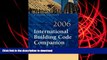 READ 2006 International Building Code Companion: Interpretation, Tactics and Techniques Full