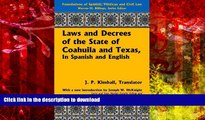 Pre Order Laws and Decrees of the State of Coahuila and Texas, In Spanish and English. To Which is