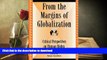 READ From the Margins of Globalization: Critical Perspectives on Human Rights (Global Encounters: