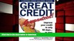 Hardcover Great Credit...Guaranteed! Improve your credit in only 90 days...or your money back!