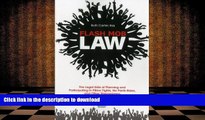 Read Book Flash Mob Law: The Legal Side of Planning and Participating in Pillow Fights, No Pants