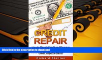 READ Credit Repair: How To Repair Credit And Remove ALL Negative Items From Your Credit Report