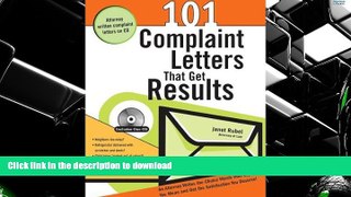 READ 101 Complaint Letters That Get Results: An Attorney Writes the Choice Words That Say What You