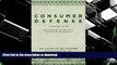 Hardcover Consumer Defense: A Tactical Guide To Foreclosure, Bankruptcy, and Creditor Harassment: