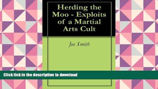 Hardcover Herding the Moo - Exploits of a Martial Arts Cult