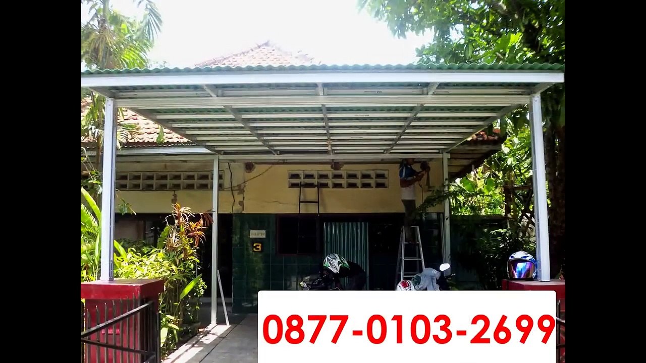 Kanopi Baja Ringan Murah di Surabaya,Kanopi Baja Ringan Surabaya - 0877- 0103 – 2699 ( XL )