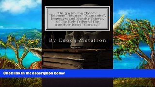 Read Online Enoch Metatron The Jewish Jew, 
