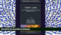 Pre Order Tort Law: The American and Louisiana Perspectives, Second Revised Edition 2012 On Book