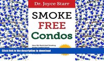Hardcover Smoke Free Condos: How We Restricted Smoking Inside Condominium Association Units and