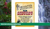 Buy Paul Aron Unsolved Mysteries of American History: An Eye-Opening Journey through 500 Years of