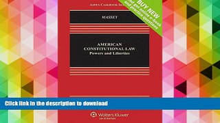 Read Book American Constitutional Law: Powers and Liberties [Connected Casebook] (Aspen Casebook)