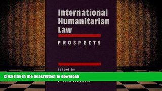 Pre Order International Humanitarian Law: Prospects (International Humanitarian Law) (v. 3) On Book