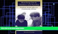Audiobook Reaching Out to Children and Families: Students Model Effective Community Service