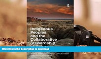 Hardcover Indigenous Peoples and the Collaborative Stewardship of Nature: Knowledge Binds and