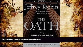 Hardcover The Oath: The Obama White House and The Supreme Court Kindle eBooks