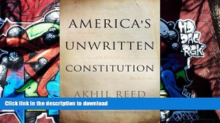 Audiobook America s Unwritten Constitution: The Precedents and Principles We Live By Full Book