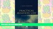 PDF [DOWNLOAD] Practical Aviation Law: Text READ ONLINE