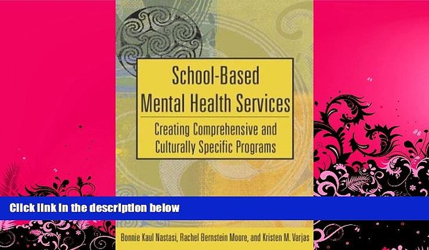 Price School-Based Mental Health Services: Creating Comprehensive and Culturally Specific Programs