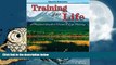 Price TRAINING FOR LIFE: A PRACTICAL GUIDE TO CAREER AND LIFE PLANNING HECKLINGER  FRED J For Kindle