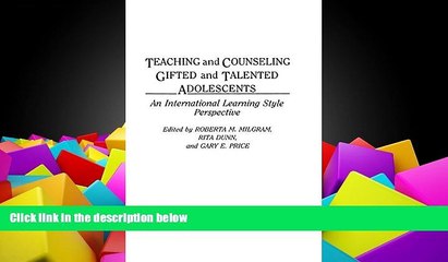 Price Teaching and Counseling Gifted and Talented Adolescents: An International Learning Style