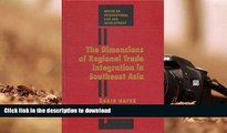 Hardcover The Dimensions Of Regional Trade Integration In Southeast Asia (Series on International