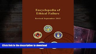 PDF Encyclopedia of Ethical Failure - Revised September 2015 Kindle eBooks