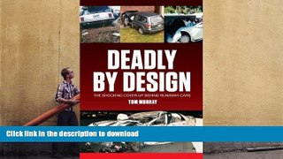 Epub Deadly By Design: The Shocking Cover-Up Behind Runaway Cars