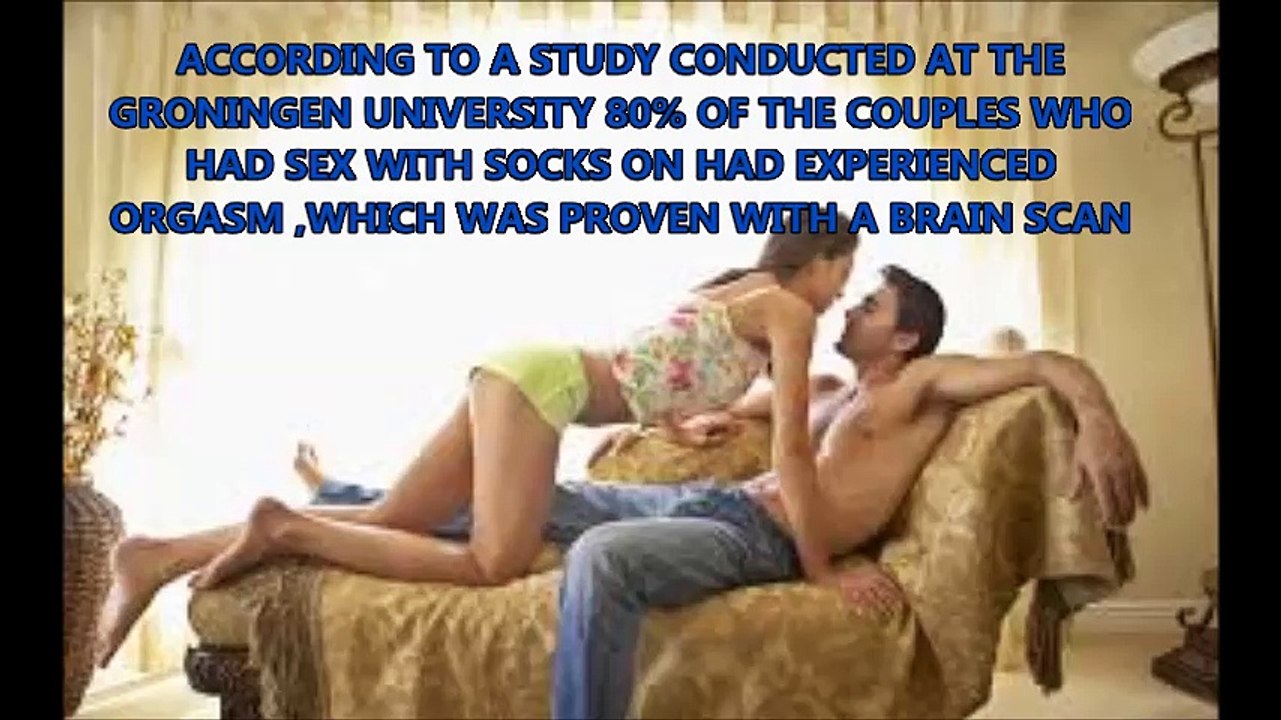 WEARING SOCKS DURING SEX CAN INCREASES YOUR CHANCES OF ORGASMS
