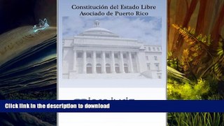 Pre Order ConstituciÃ³n del Estado Libre Asociado de Puerto Rico (Spanish Edition) Full Book
