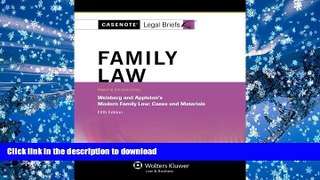READ Casenote Legal Briefs: Family Law, Keyed to Weisberg   Appleton, Fifth Edition