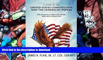 Pre Order A Study of the United States Constitution and the Federalist Papers: With an Analysis of