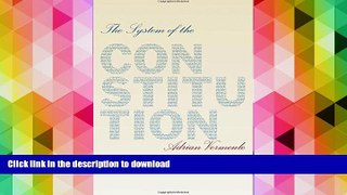 Pre Order The System of the Constitution On Book