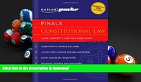 READ Kaplan PMBR FINALS: Constitutional Law: Core Concepts and Key Questions