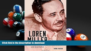 Pre Order Loren Miller: Civil Rights Attorney and Journalist (Race and Culture in the American