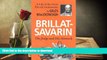 Pre Order Brillat-Savarin: The Judge and His Stomach Kindle eBooks
