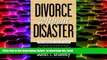 PDF [DOWNLOAD] Divorce Without Disaster: Collaborative Law in Texas FOR IPAD