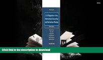 Pre Order U.S. Regulation of the International Securities and Derivatives Markets Full Download